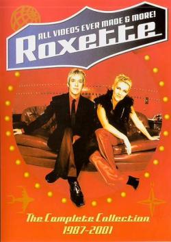 Roxette - The Complete Video Collection 1987-2001