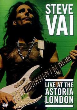 Steve Vai - Live at the Astoria London