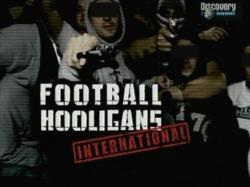    . (1-10) Discovery / Football Hooligans International.