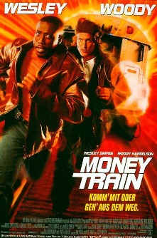   / Money Train