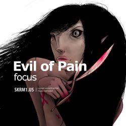 Evil of pain-focus