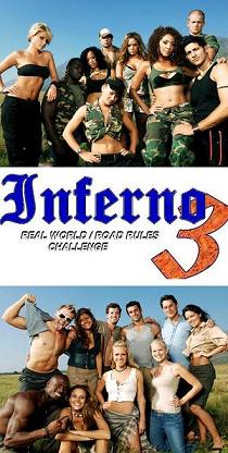  :  3 / Real World/Road Rules Challenge: Inferno 3