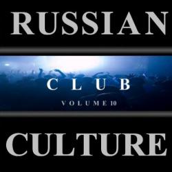 RUSSIAN CLUB CULTURE.Vol.10 (2009)