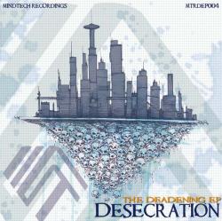 Desecration - The Deadening EP