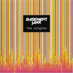 Basement Jaxx - The Singles