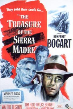  - / The Treasure of the Sierra Madre