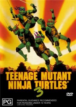   3 / Teenage Mutant Ninja Turtles III