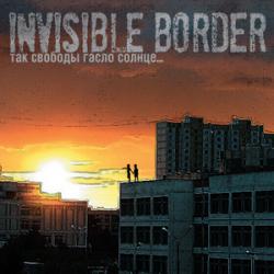 Invisible Border -    