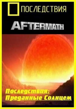 :   / Aftermath: Betrayed by the sun