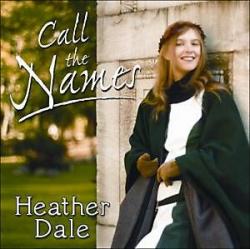 Heather Dale - Call The Names