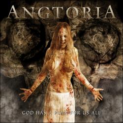 Angtoria - God Has A Plan For Us All