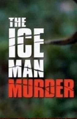   / The Iceman murder