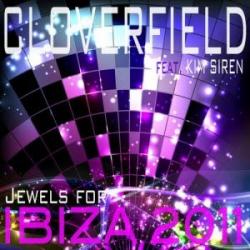 Cloverfield - Jewels For Ibiza