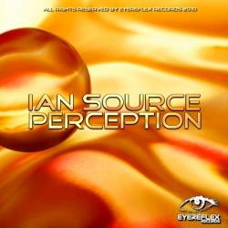 Ian Source - Control, Perception, Infected