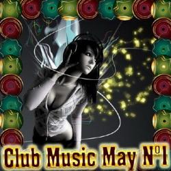VA - Club Music May 1