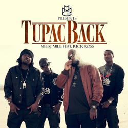 Meek Mill feat. Rick Ross - Tupac Back