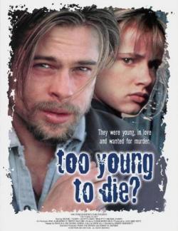   / Too Young to Die? MVO