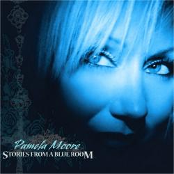 Pamela Moore - Stories From A Blue Room
