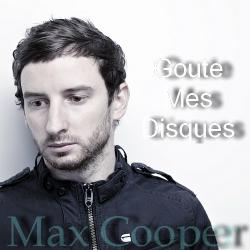 Max Cooper - Goute Mes Disques vol 26