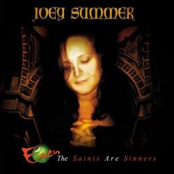 Joey Summer - Even The Saints Are Sinners