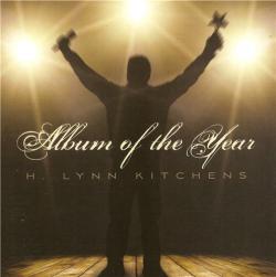 H. Lynn Kitchens - Album of the Year