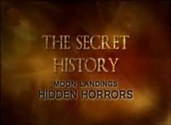  :    / The Secret History: Moon Landings. Hidden Horror VO