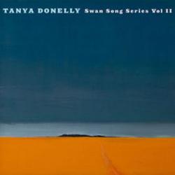 Tanya Donelly - Swan Song Series Vol. 2
