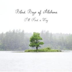 Blind Boys Of Alabama - I'll Find A Way