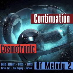 VA - Cosmotronic Of Melody - 2 In Continuation