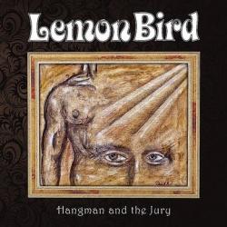 Lemon Bird - Hangman And The Jury