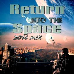 VA - Return To The Space 2014 Mix