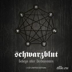 Schwarzblut - Gebeyn Aller Verdammten (2CD Limited Edition)