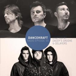 Dancekraft Radio 59 - Daddy's Groove - Delayers