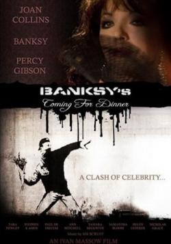 []    / Banksy's Coming For Dinner (2009) MVO
