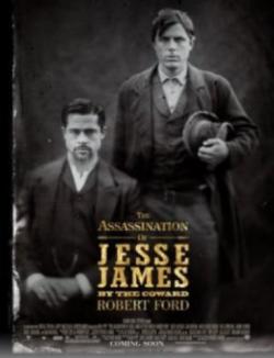        / The Assassination of Jesse James by the Coward Robert Ford MVO
