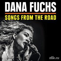 Dana Fuchs - Songs From The Road