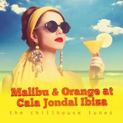 VA - Malibu & Orange At Cala Jondal Ibiza