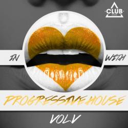 VA - In Love with Progressive House, Vol. 5