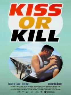    / Kiss or Kill DVO