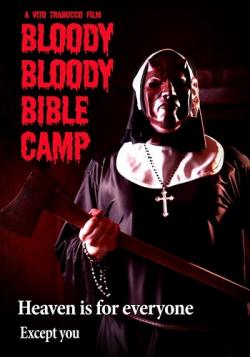    / Bloody Bloody Bible Camp DVO