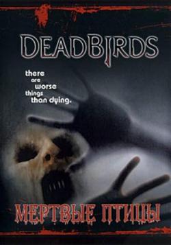   / Dead Birds DVO