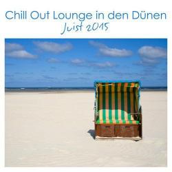 VA - Chill Out Lounge In Den Dunen (Juist 2015)