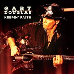 Gary Douglas - Keepin' Faith