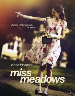  / Miss Meadows MVO