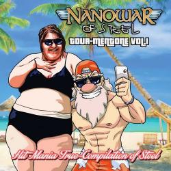 Nanowar Of Steel - Tour-Mentone Vol. I