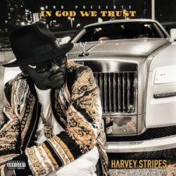 Harvey Stripes - In God We Trust