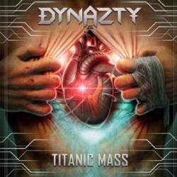 Dynazty - Titanic Mass