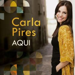 Carla Pires - Aqui