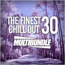 VA - The Finest 30 Chill Out Multibundle