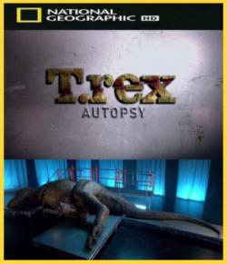 :  / T.Rex: Autopsy